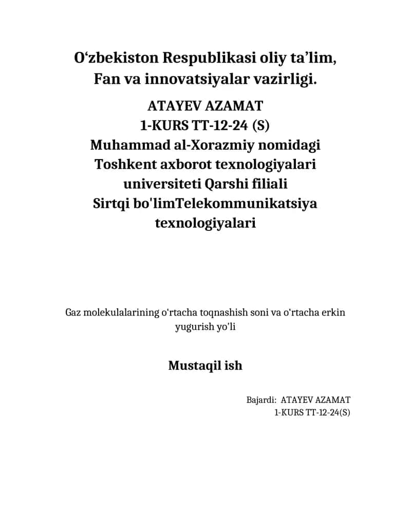Gaz molekulalarining o‘rtacha toqnashish soni va o‘rtacha erkin yugurish yo'li