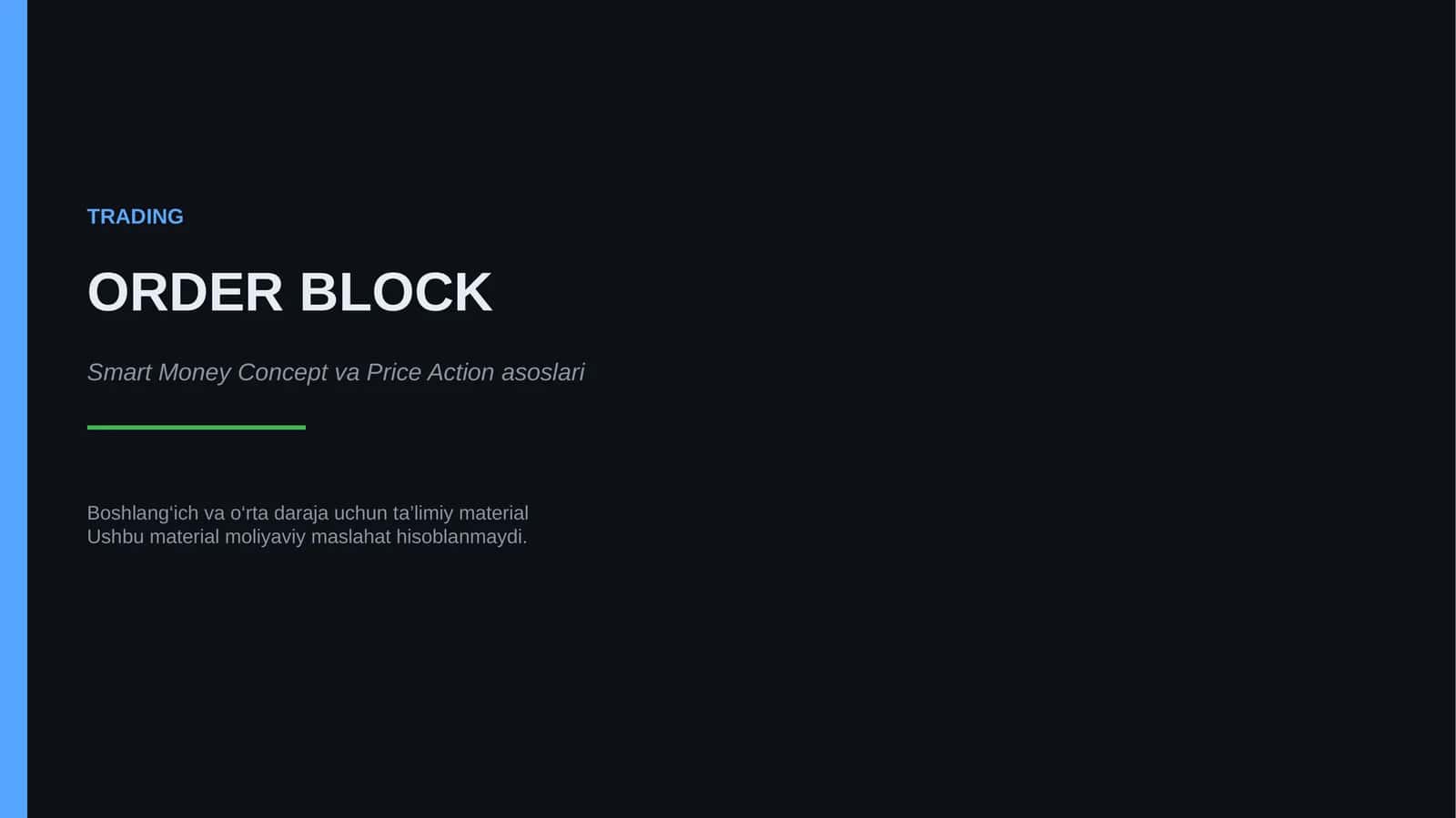Smart Money Concept va Price Action asoslari, Order block