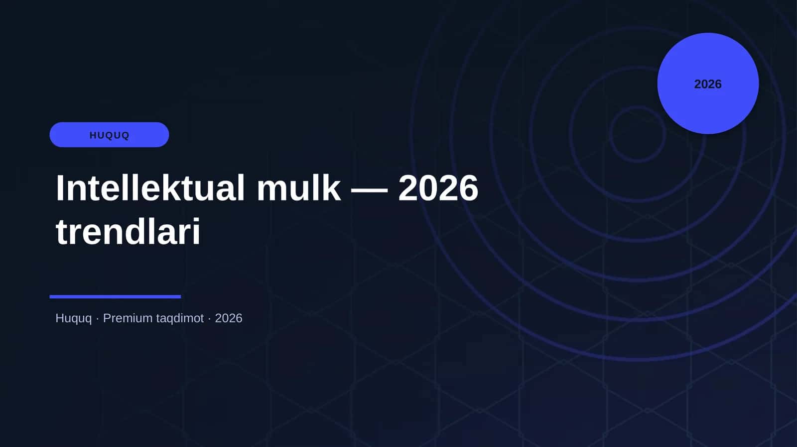 Intellektual mulk — 2026 trendlari