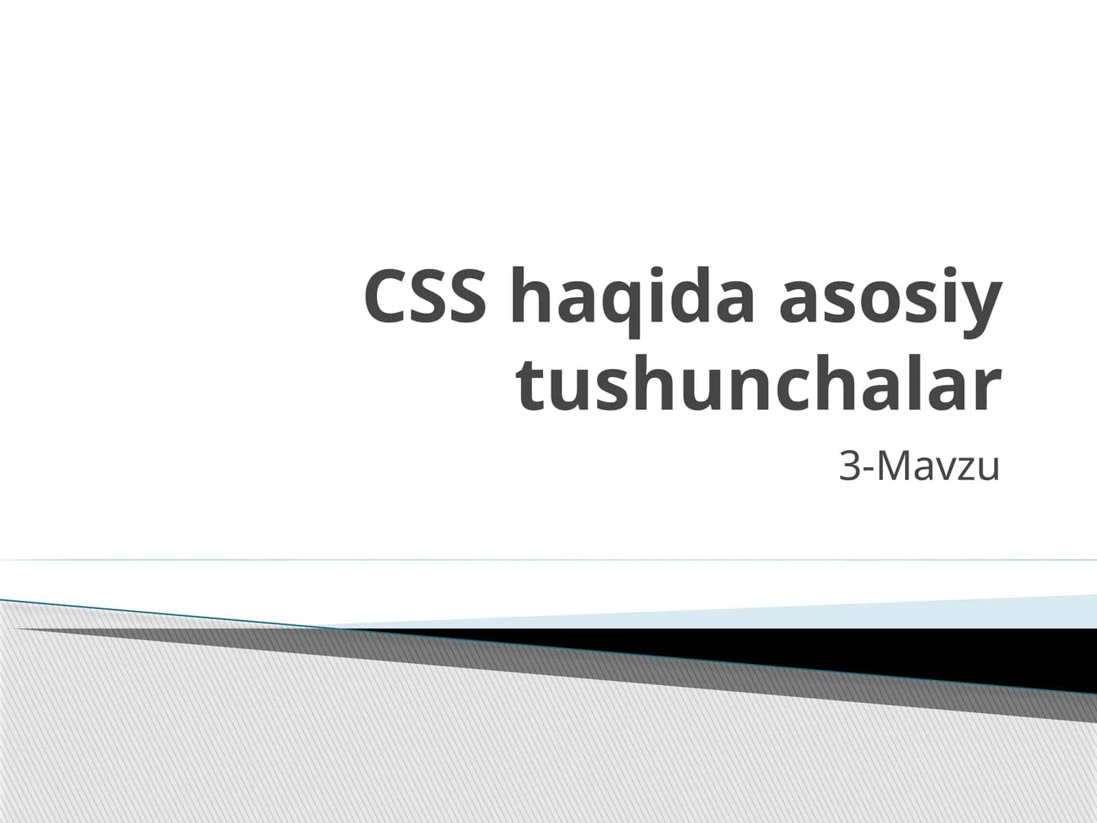CSS haqida asosiy tushunchalar
