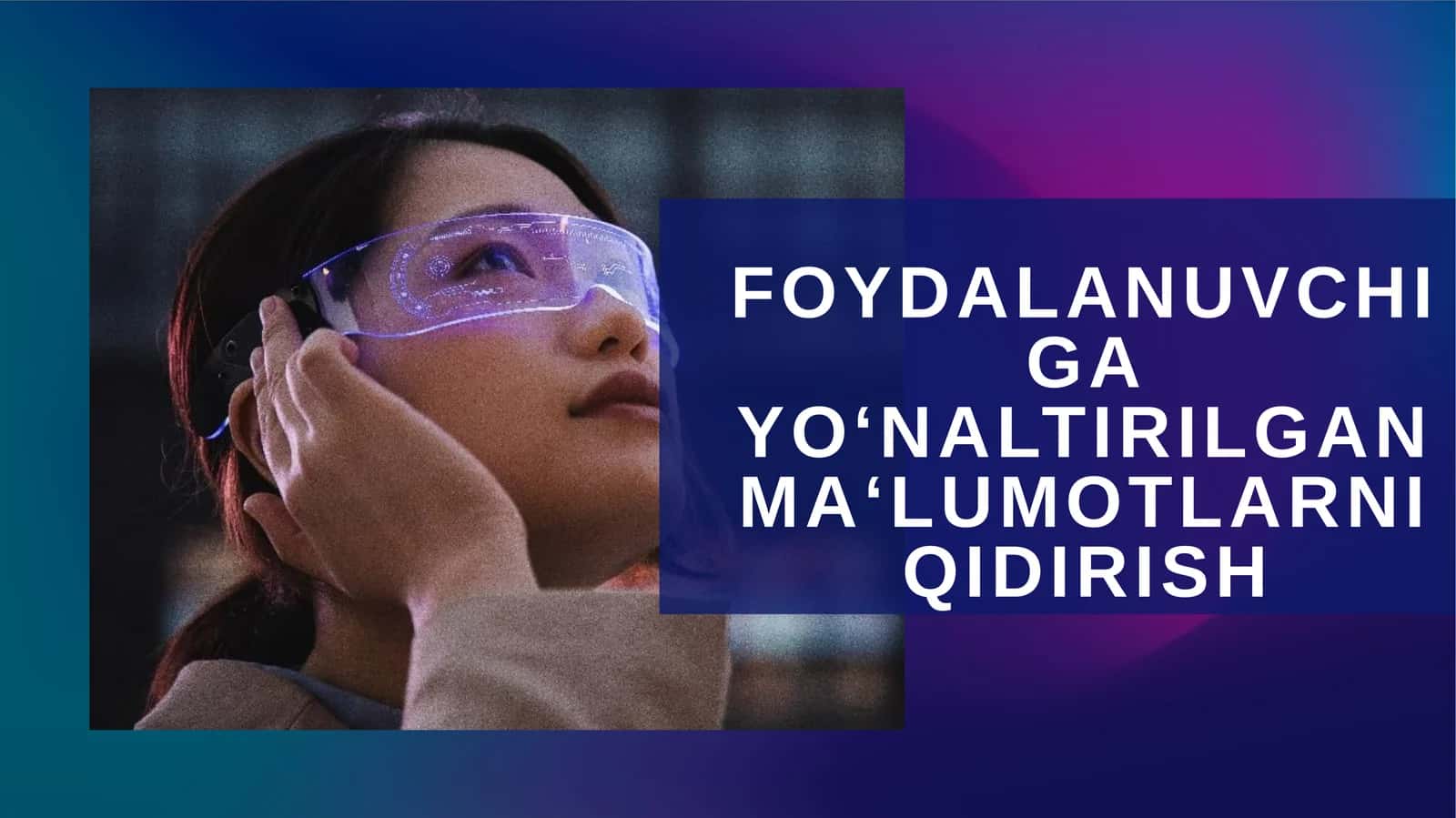 Foydalanuvchiga yo‘naltirilgan ma‘lumotlarni qidirish