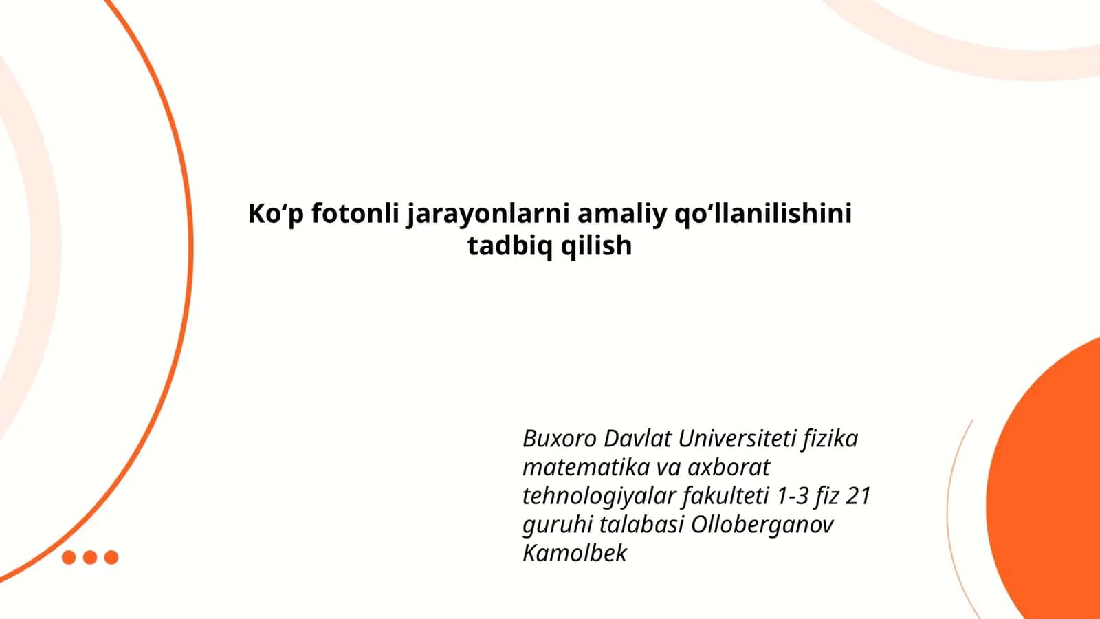 Koʻp fotonli jarayonlarni amaliy qoʻllanilishini tadbiq qilish
