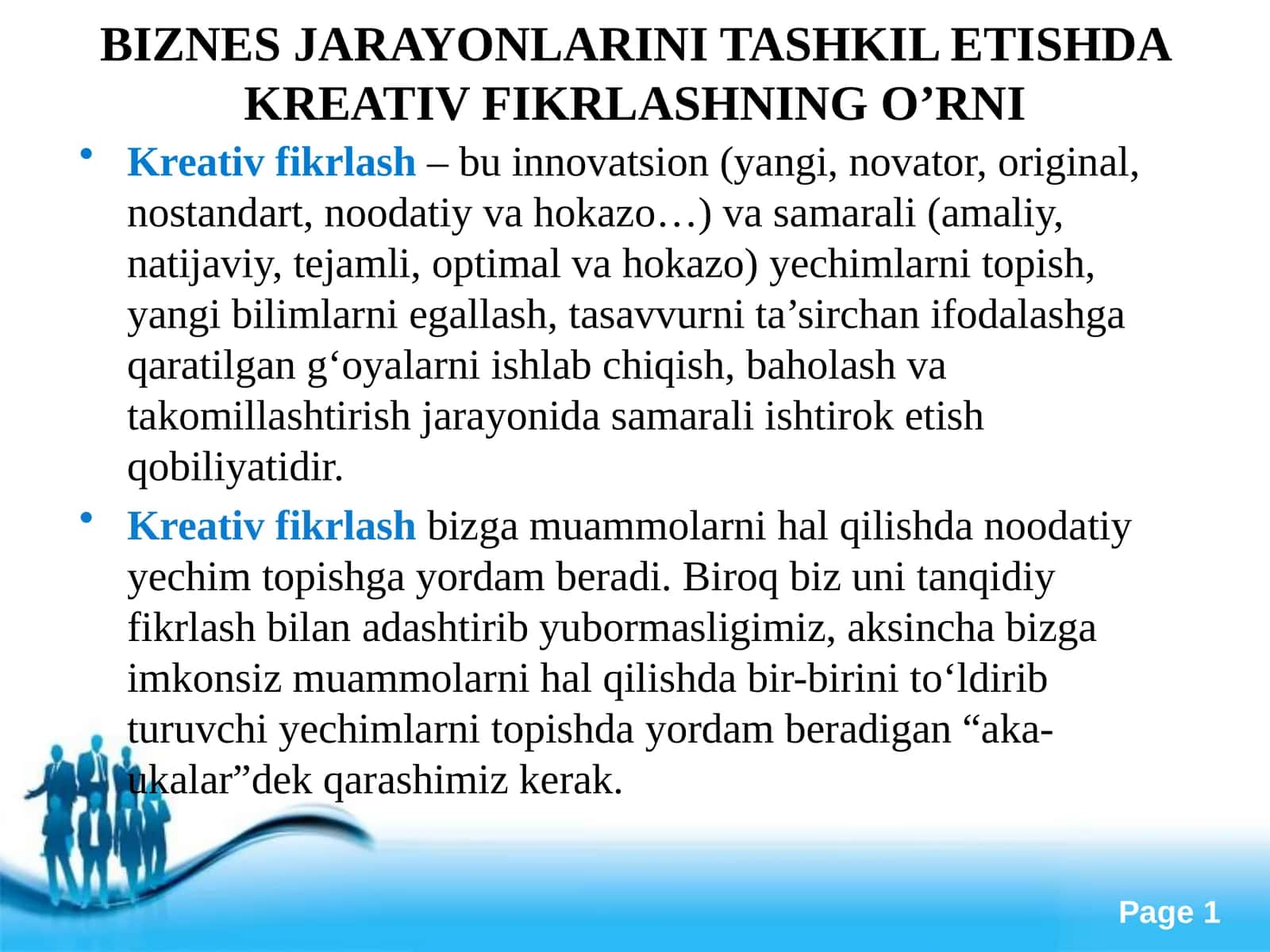 Biznes jarayonlarini tashkil etishda kreativ fikrlashning o'rni