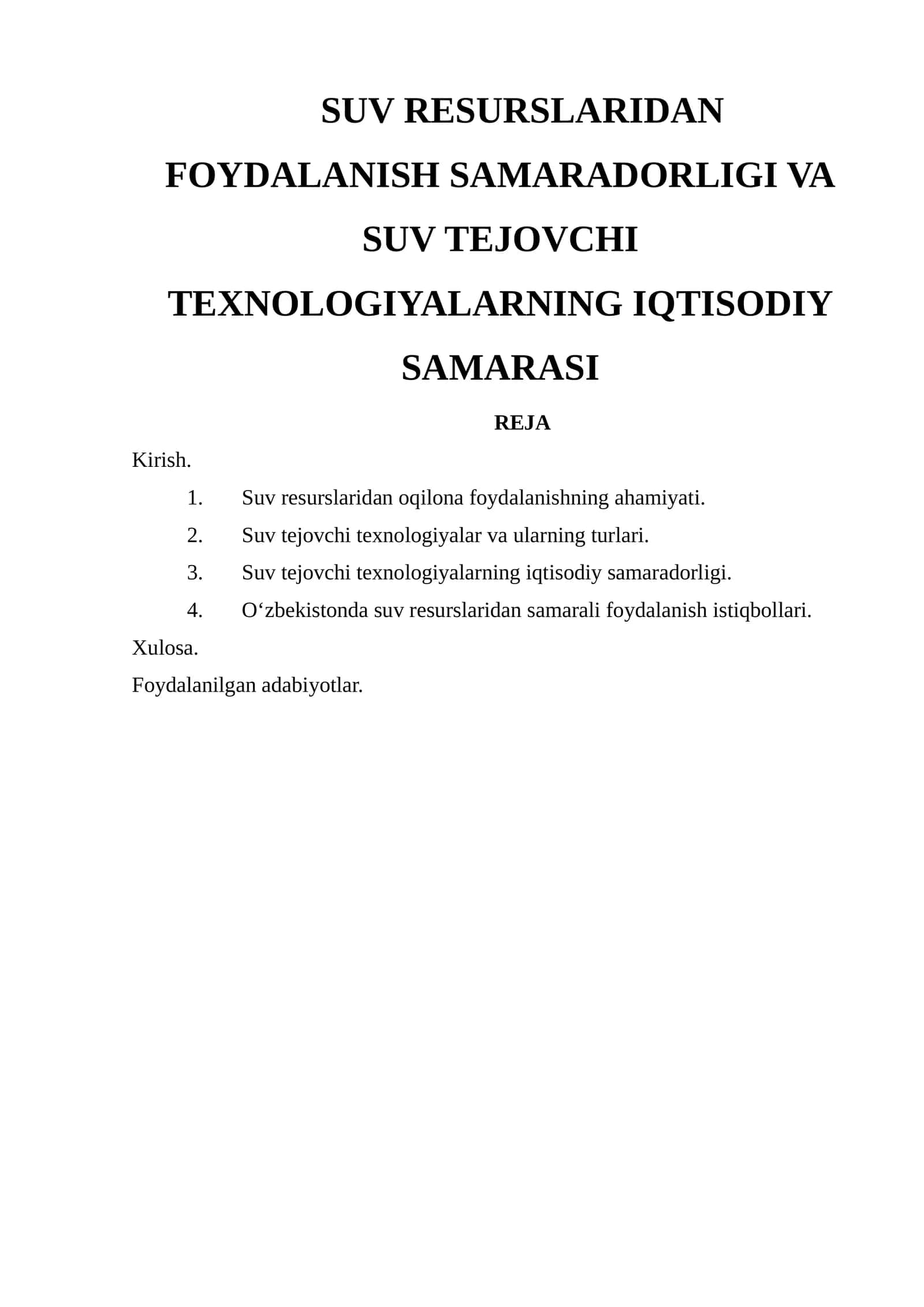 SUV RESURSLARIDAN FOYDALANISH SAMARADORLIGI VA SUV TEJOVCHI TEXNOLOGIYALARNING IQTISODIY SAMARASI