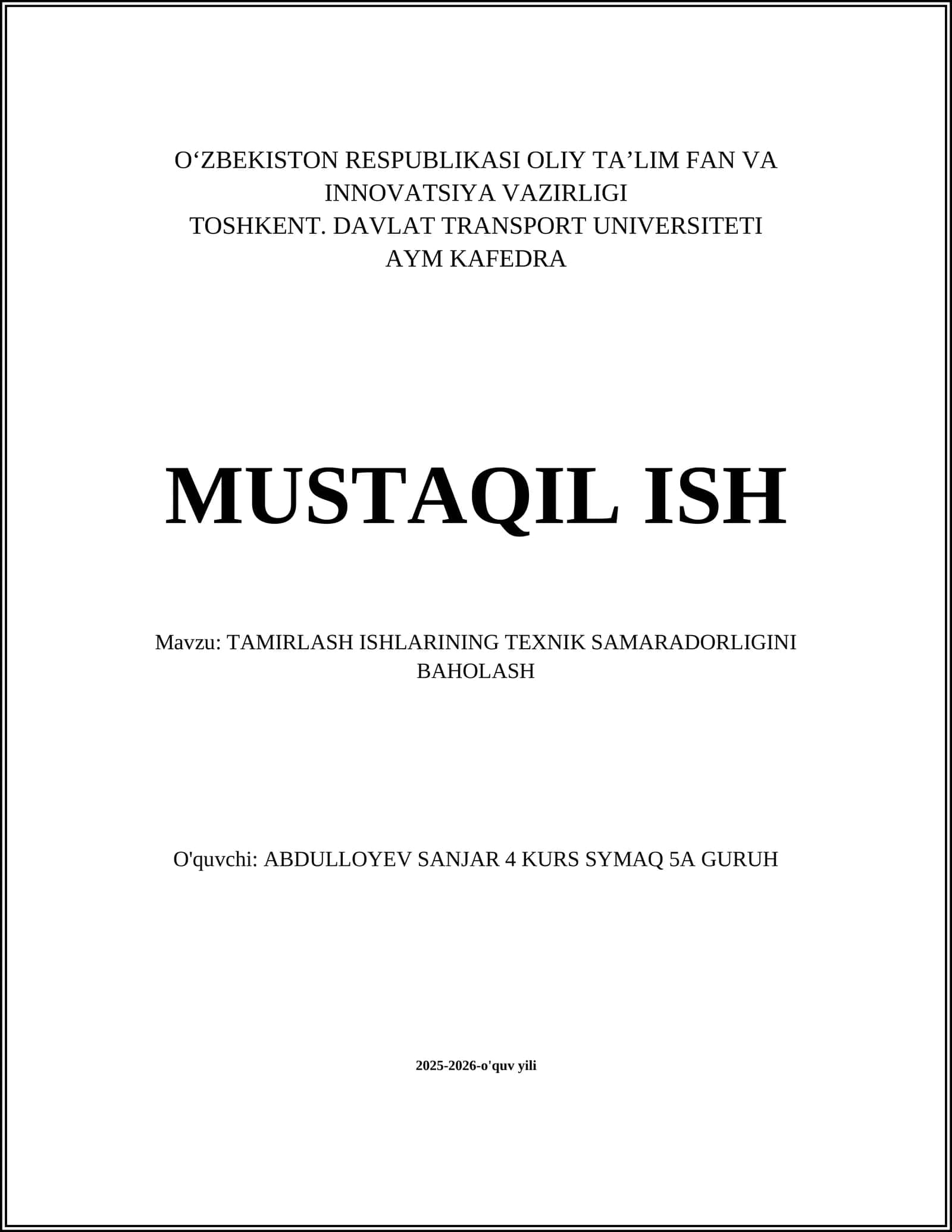 TAMIRLASH ISHLARINING TEXNIK SAMARADORLIGINI BAHOLASH