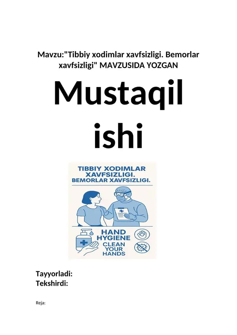 Tibbiy xodimlar xavfsizligi. Bemorlar xavfsizligi