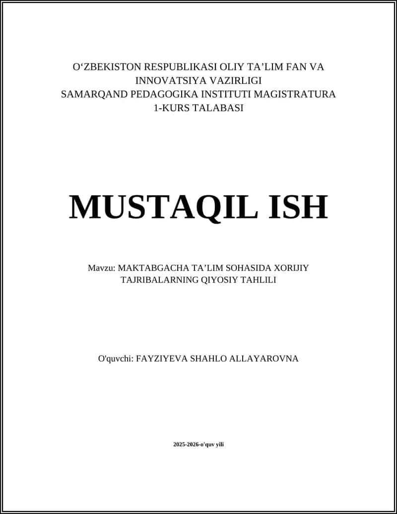 MAKTABGACHA TA’LIM SOHASIDA XORIJIY TAJRIBALARNING QIYOSIY TAHLILI
