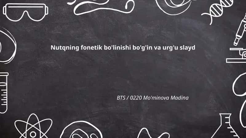 Nutqning fonetik bo'linishi bo'g'in va urg'u slayd