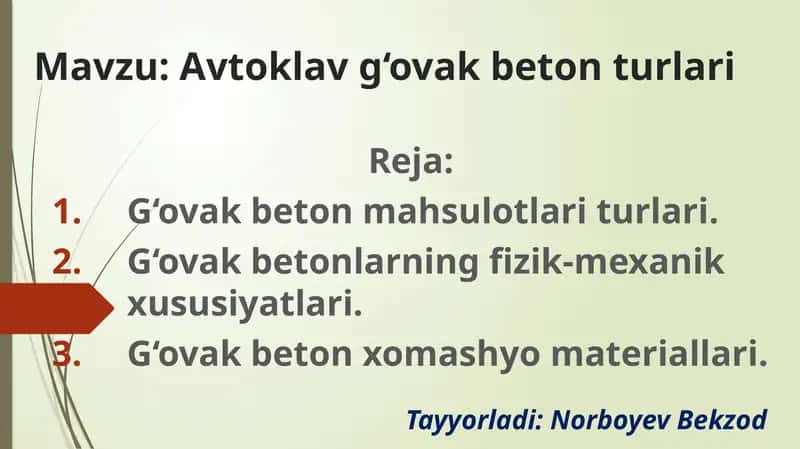 Avtoklav g‘ovak beton turlari