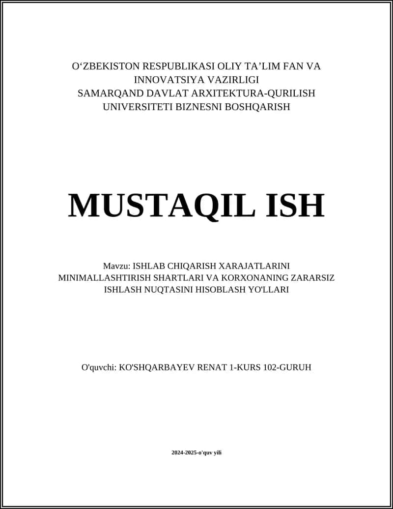 ISHLAB CHIQARISH XARAJATLARINI MINIMALLASHTIRISH