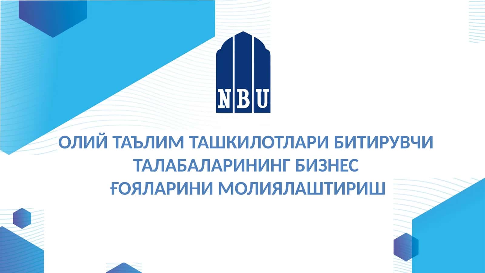 ОЛИЙ ТАЪЛИМТАШКИЛОТЛАРИ БИТИРУВЧИ ТАЛАБАЛАРИНИНГ БИЗНЕС ҒОЯЛАРИ