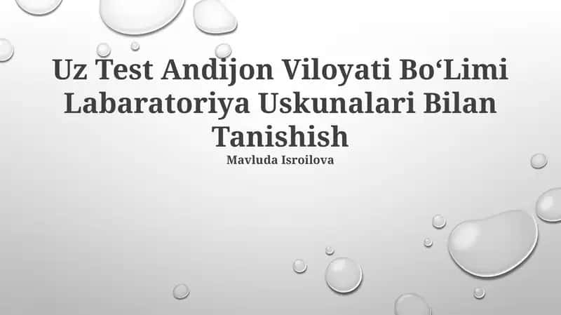 Uz Test Andijon Viloyati BoʻLimi Labaratoriya Uskunalari Bilan Tanishish
