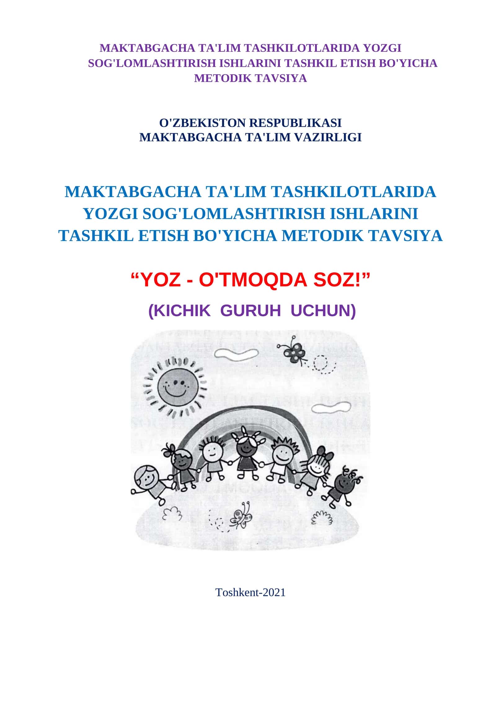 Yozgi bolalarni sog'lomlashtirish metodlari