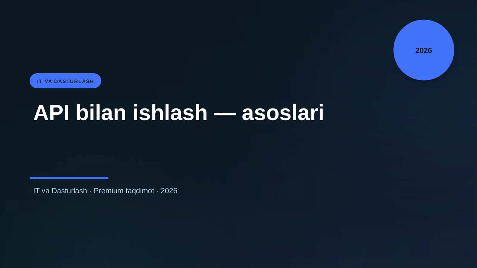 API bilan ishlash — asoslari