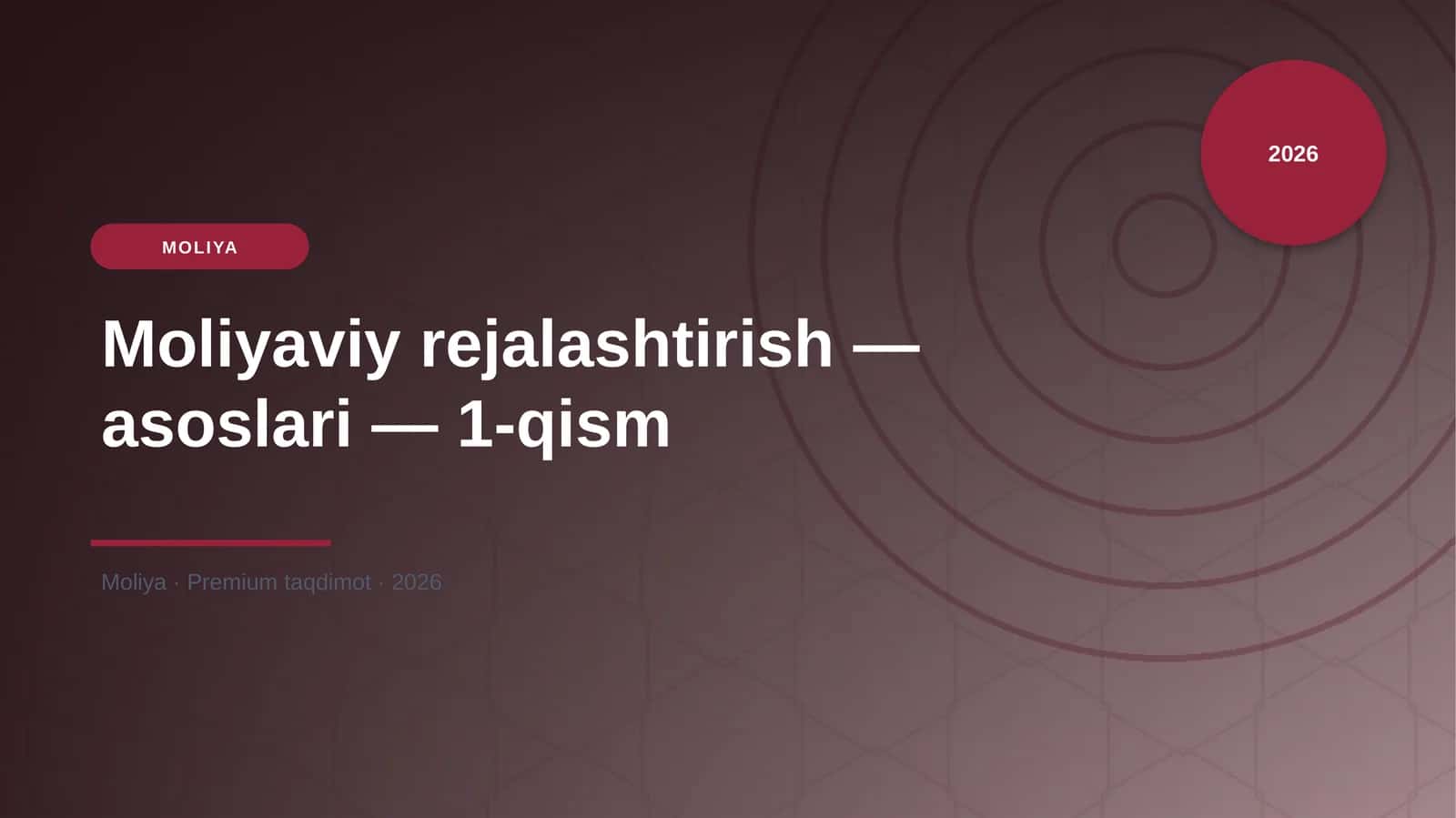 Moliyaviy rejalashtirish — asoslari — 1-qism