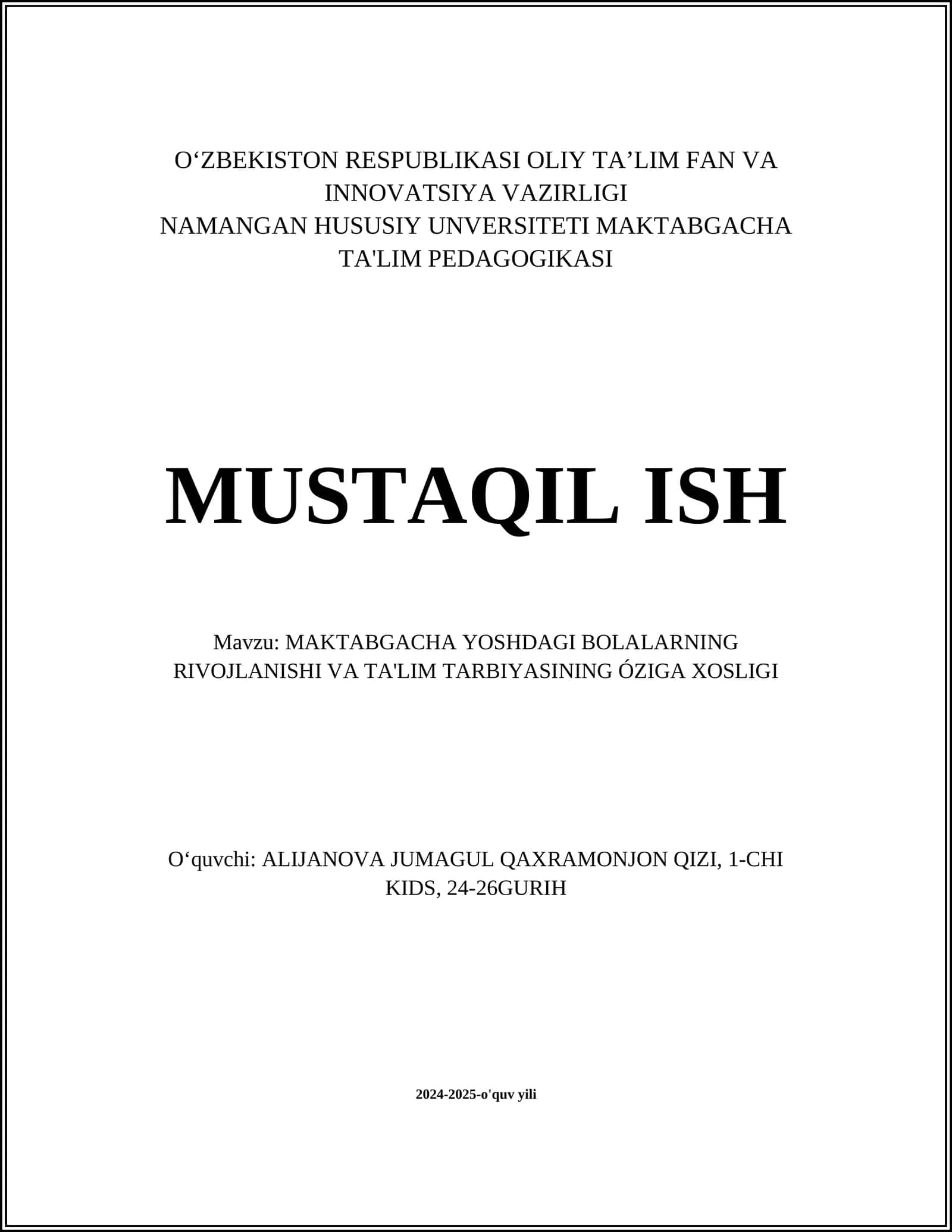 MAKTABGACHA YOSHDAGI BOLALARNING RIVOJLANISHI VA TA'LIM TARBIYASINING ÓZIGA XOSLIGI