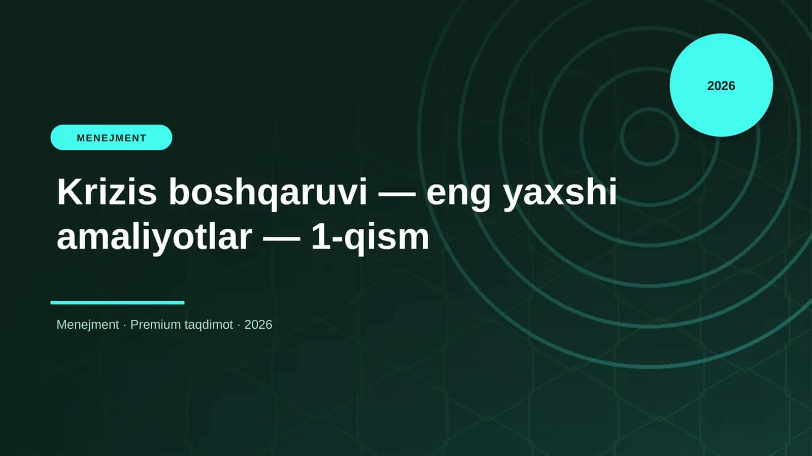Krizis boshqaruvi — eng yaxshi amaliyotlar — 1-qism