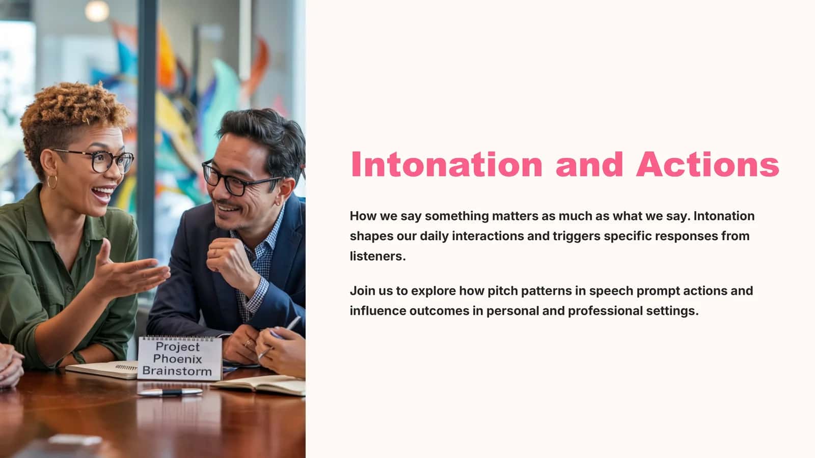 Intonation and Actions