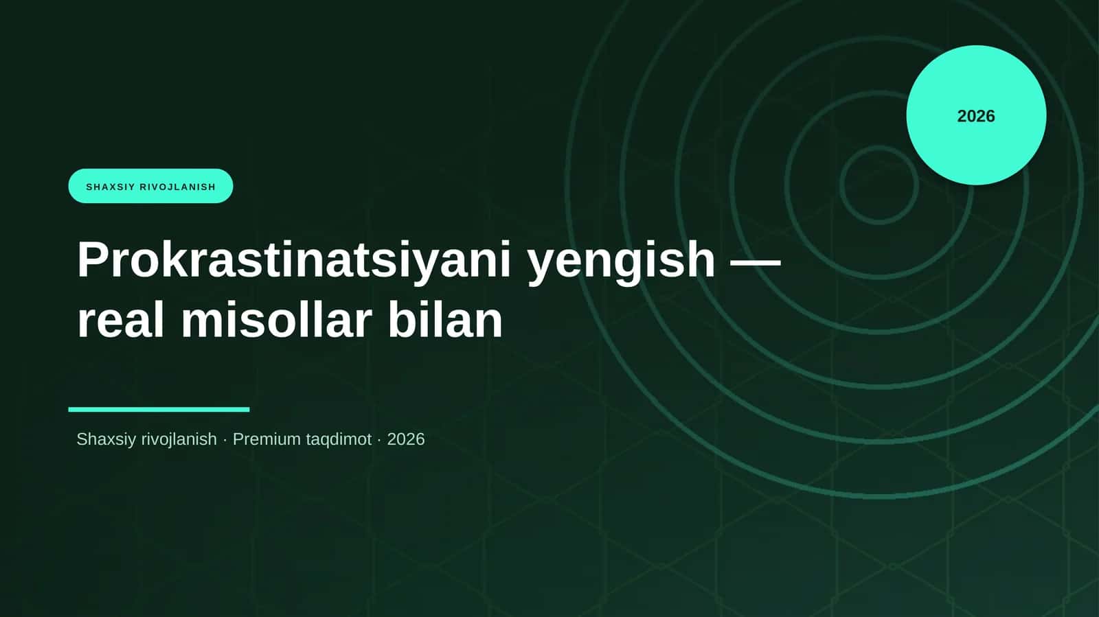 Prokrastinatsiyani yengish — real misollar bilan
