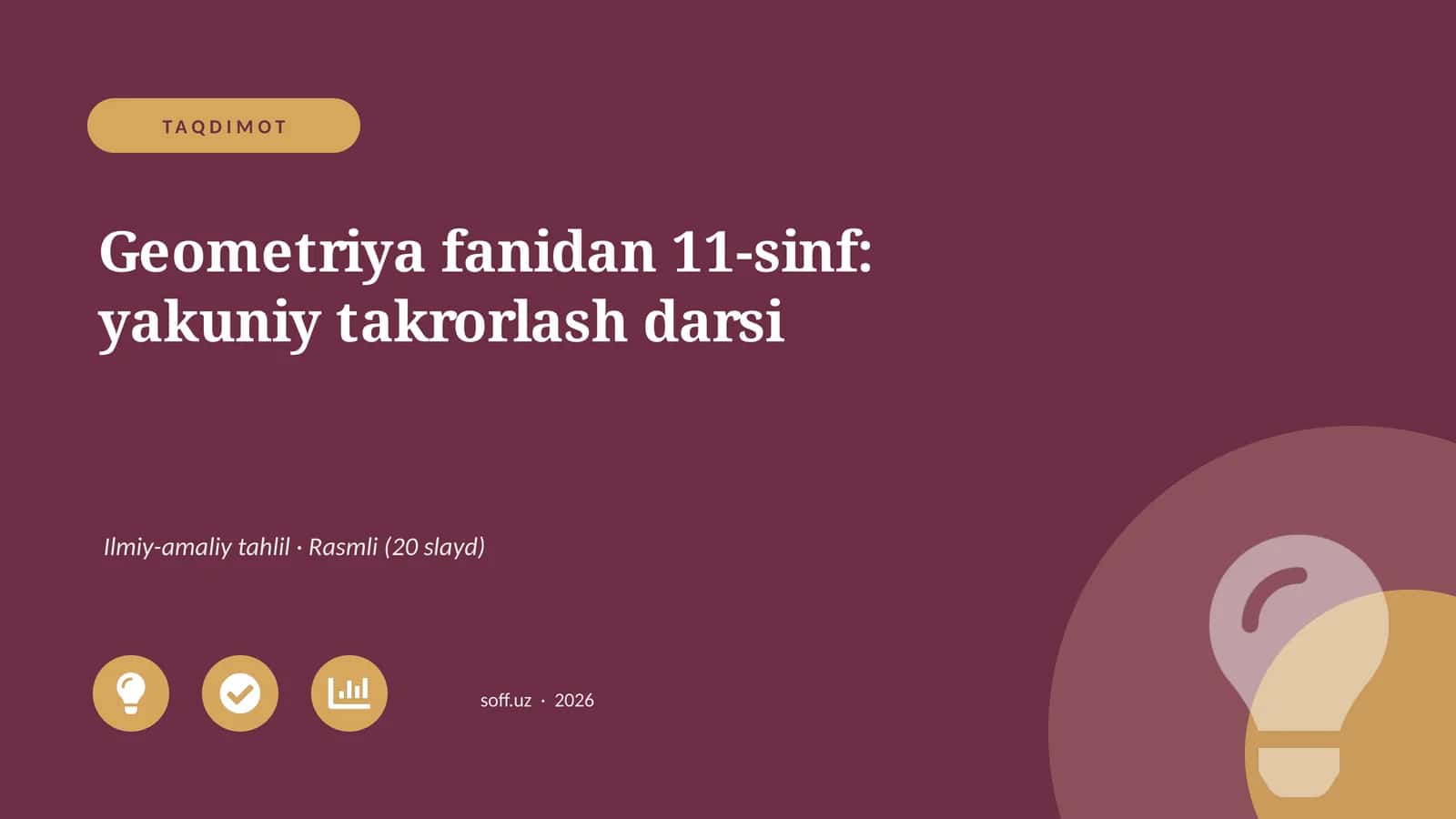 Geometriya fanidan 11-sinf: yakuniy takrorlash darsi