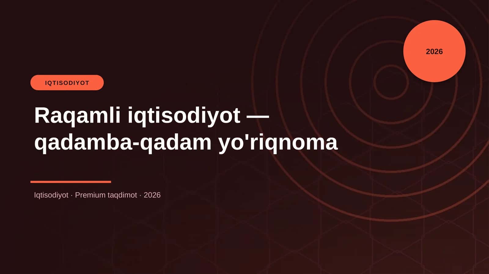 Raqamli iqtisodiyot — qadamba-qadam yo'riqnoma