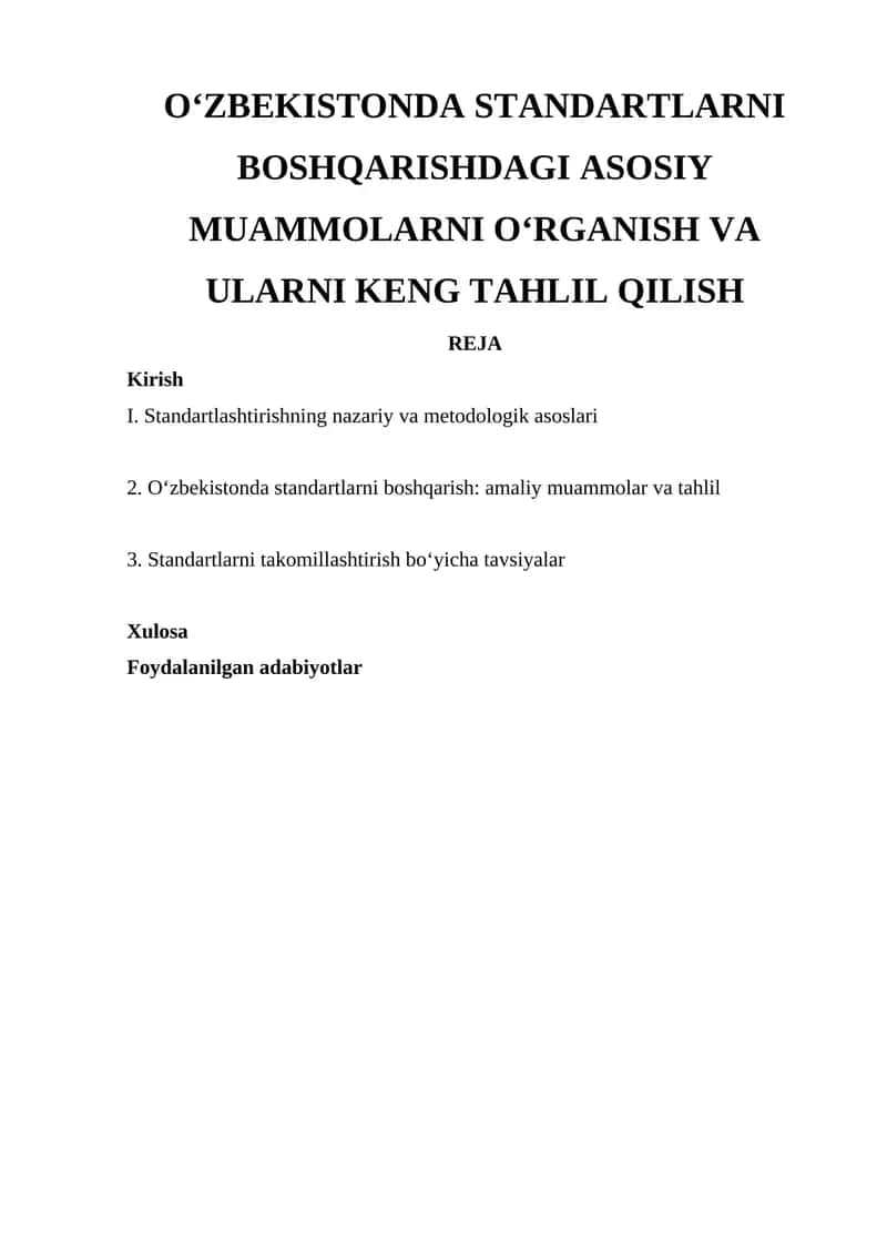 Standartlarni boshqarishdagi asosiy muammolarni o‘rganish va ularni keng tahlil qilish
