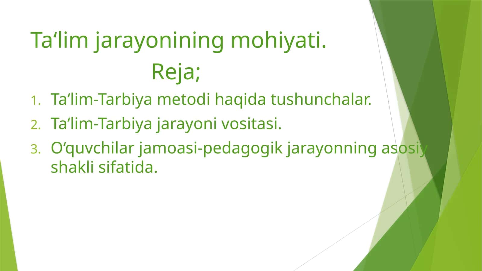 Ta‘lim jarayonining mohiyati