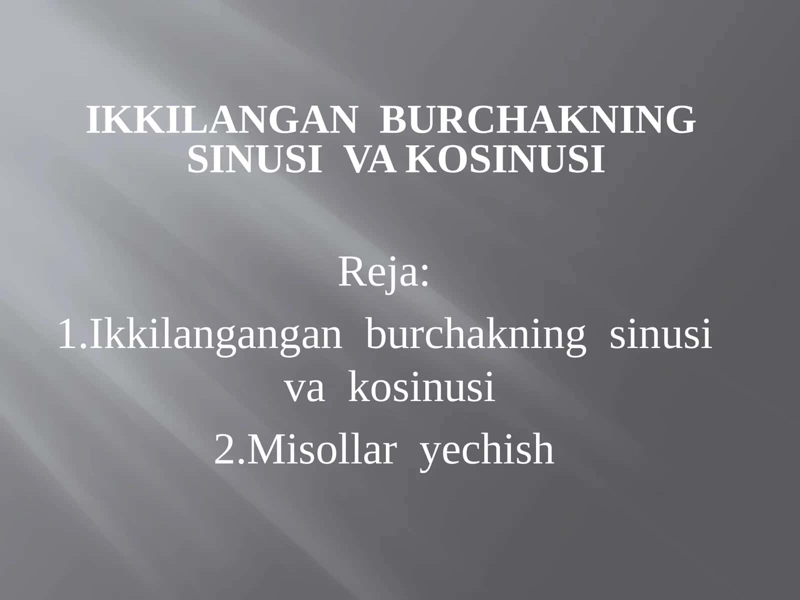 Ikkilangan burchakning sinusi va kosinusi