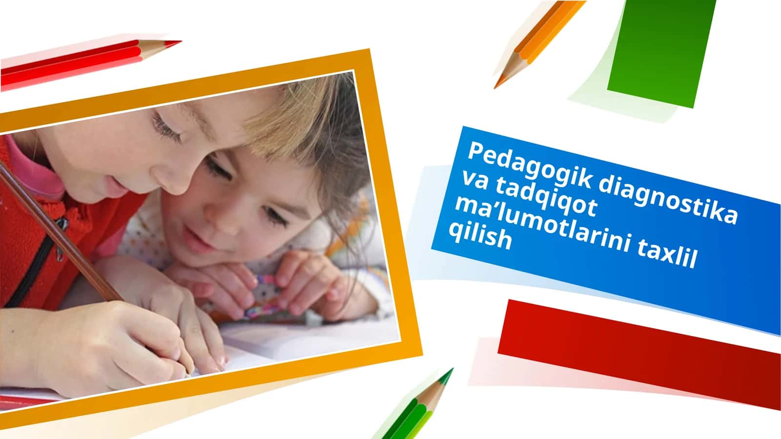 Pedagogik diagnostika va tadqiqot ma’lumotlarini taxlil qilish