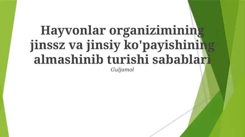 Hayvonlar organizimining jinssz va jinsiy ko'payishining almashinib turishi sabablari