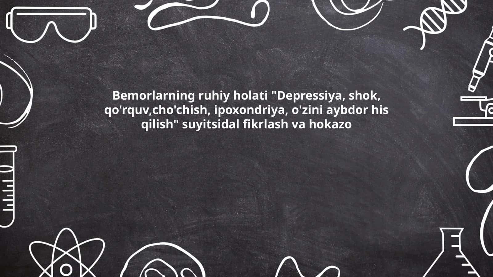 Bemorlarning ruhiy holati
