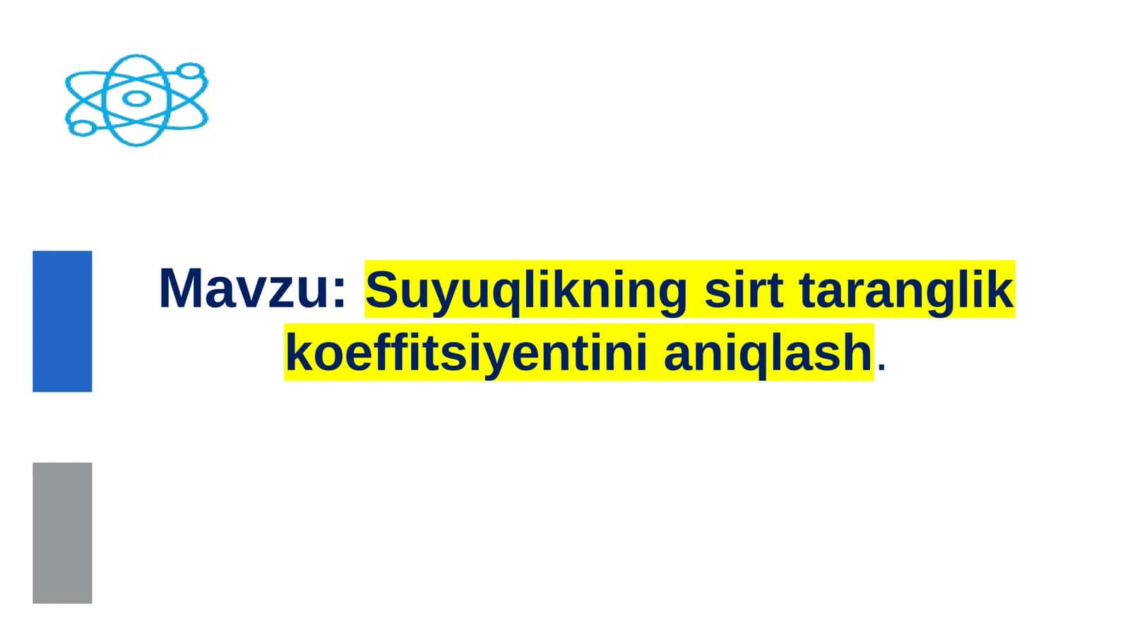 Suyuqlikning sirt taranglik koeffitsiyentini aniqlash