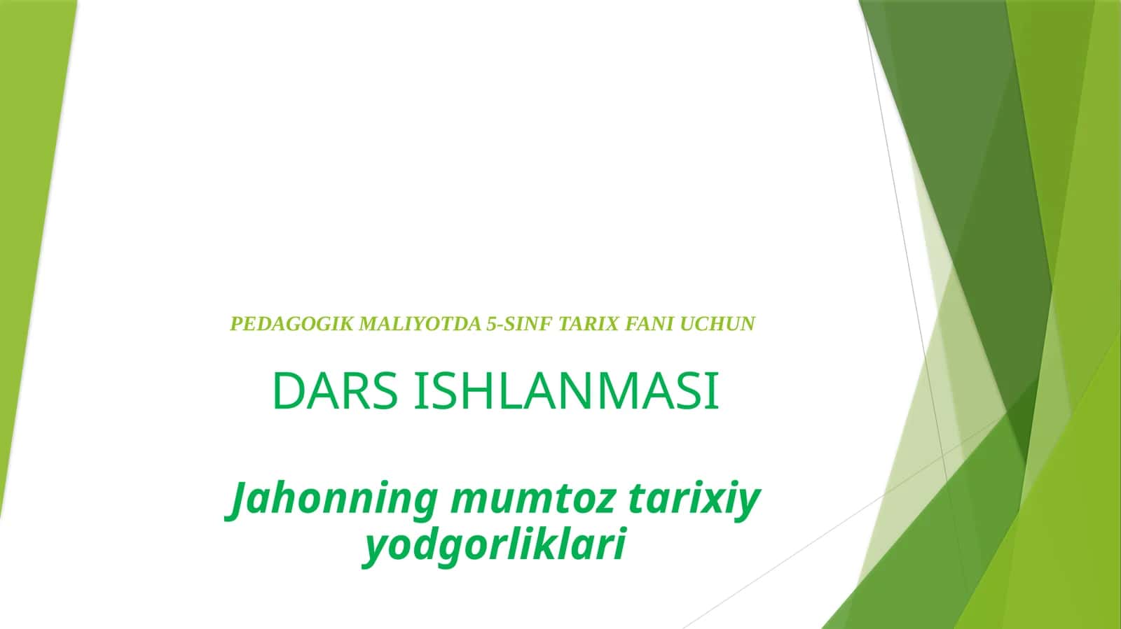 Jahonning mumtoz tarixiy yodgorliklari