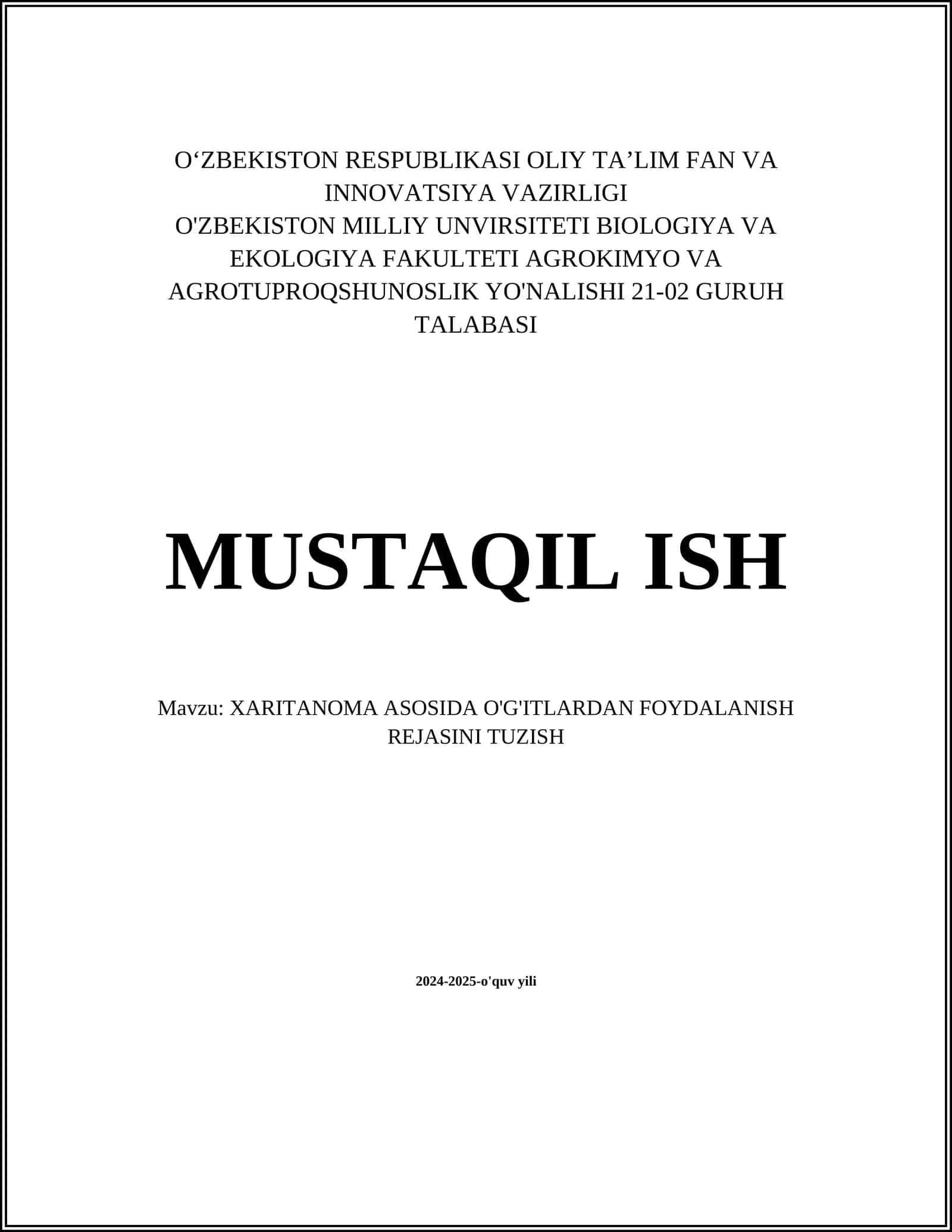 XARITANOMA ASOSIDA O'G'ITLARDAN FOYDALANISH REJASINI TUZISH