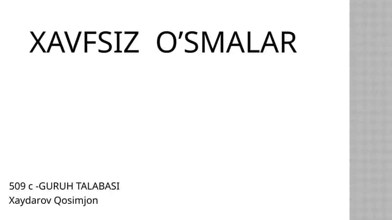 XAVFSIZ O’SMALAR