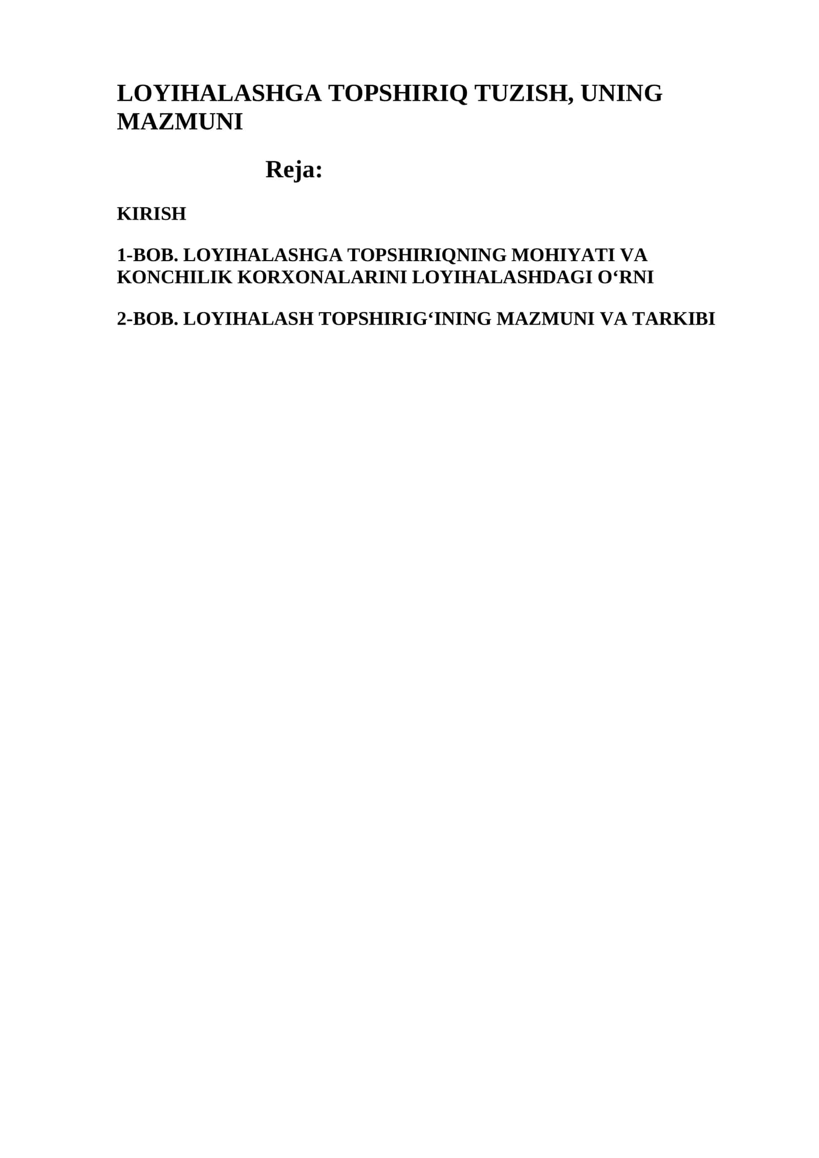 LOYIHALASHGA TOPSHIRIQ TUZISH, UNING MAZMUNI