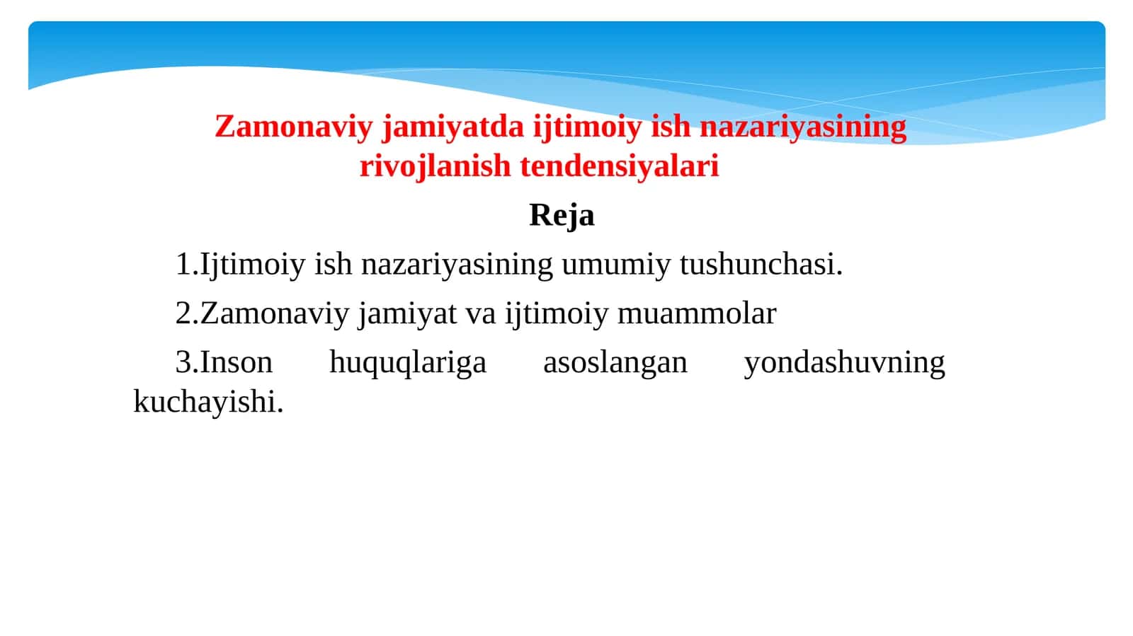 Zamonaviy jamiyatda ijtimoiy ish nazariyasining rivojlanish tendensiyalari
