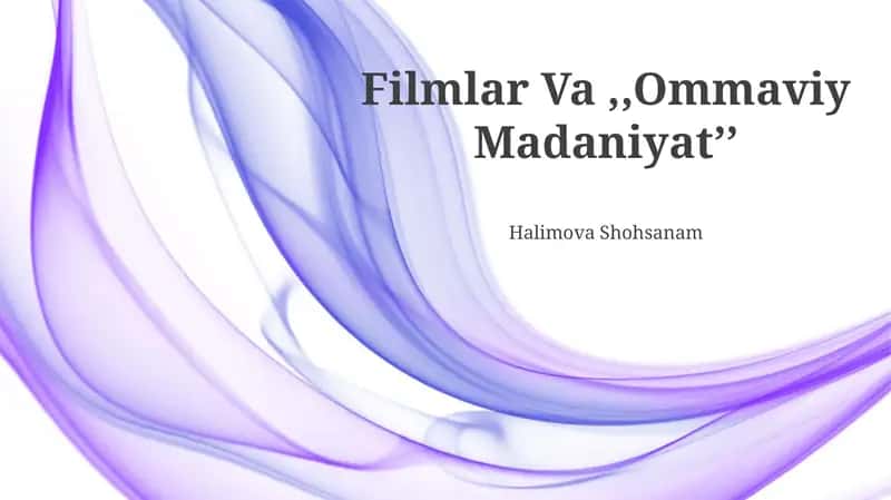 Filmlar Va Ommaviy Madaniyat