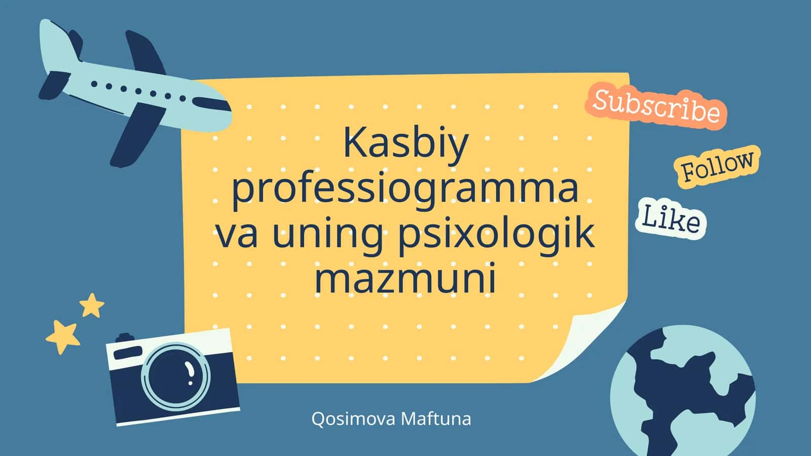 Kasbiy professiogramma va uning psixologik mazmuni