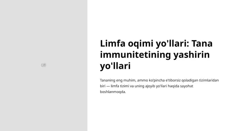 Limfa oqimi yo'llari: Tana immunitetining yashirin yo'llari