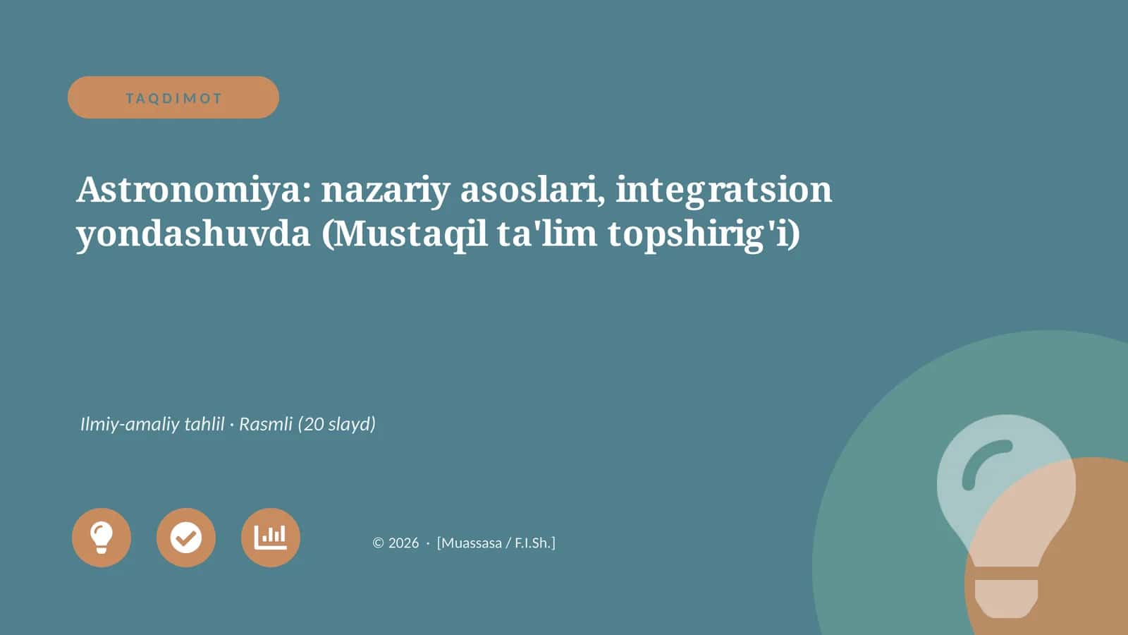 Astronomiya: nazariy asoslari, integratsion yondashuvda (Mustaqil ta'lim topshirig'i)