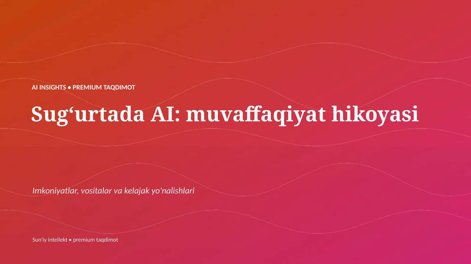 Sugʻurtada AI: muvaffaqiyat hikoyasi