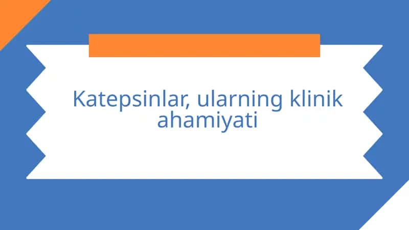 Katepsinlar, ularning klinik ahamiyati.