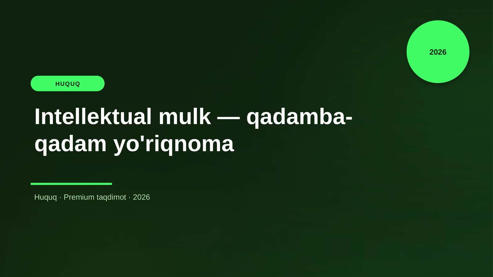 Intellektual mulk — qadamba-qadam yo'riqnoma