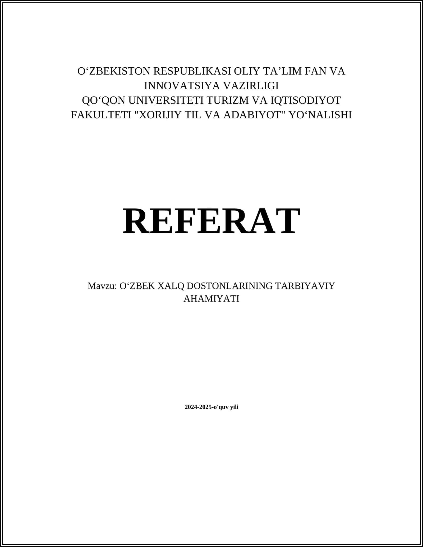 OʻZBEK XALQ DOSTONLARINING TARBIYAVIY AHAMIYATI