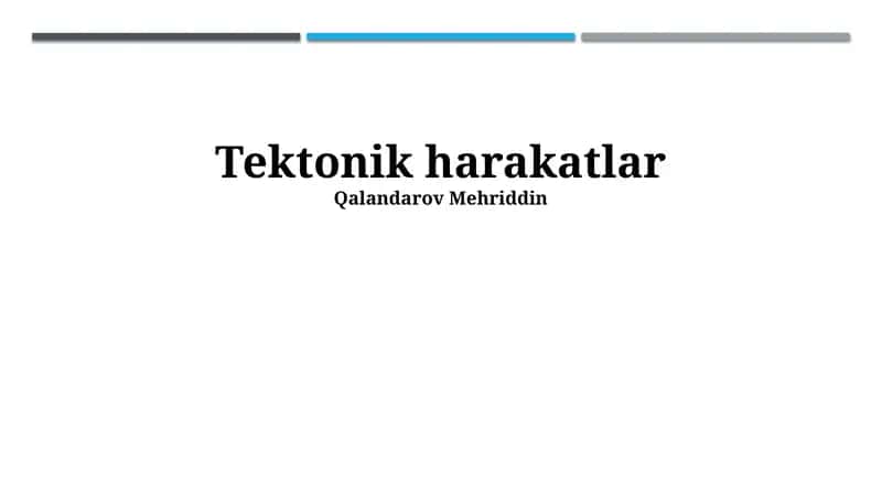 Tektonik Harakatlar