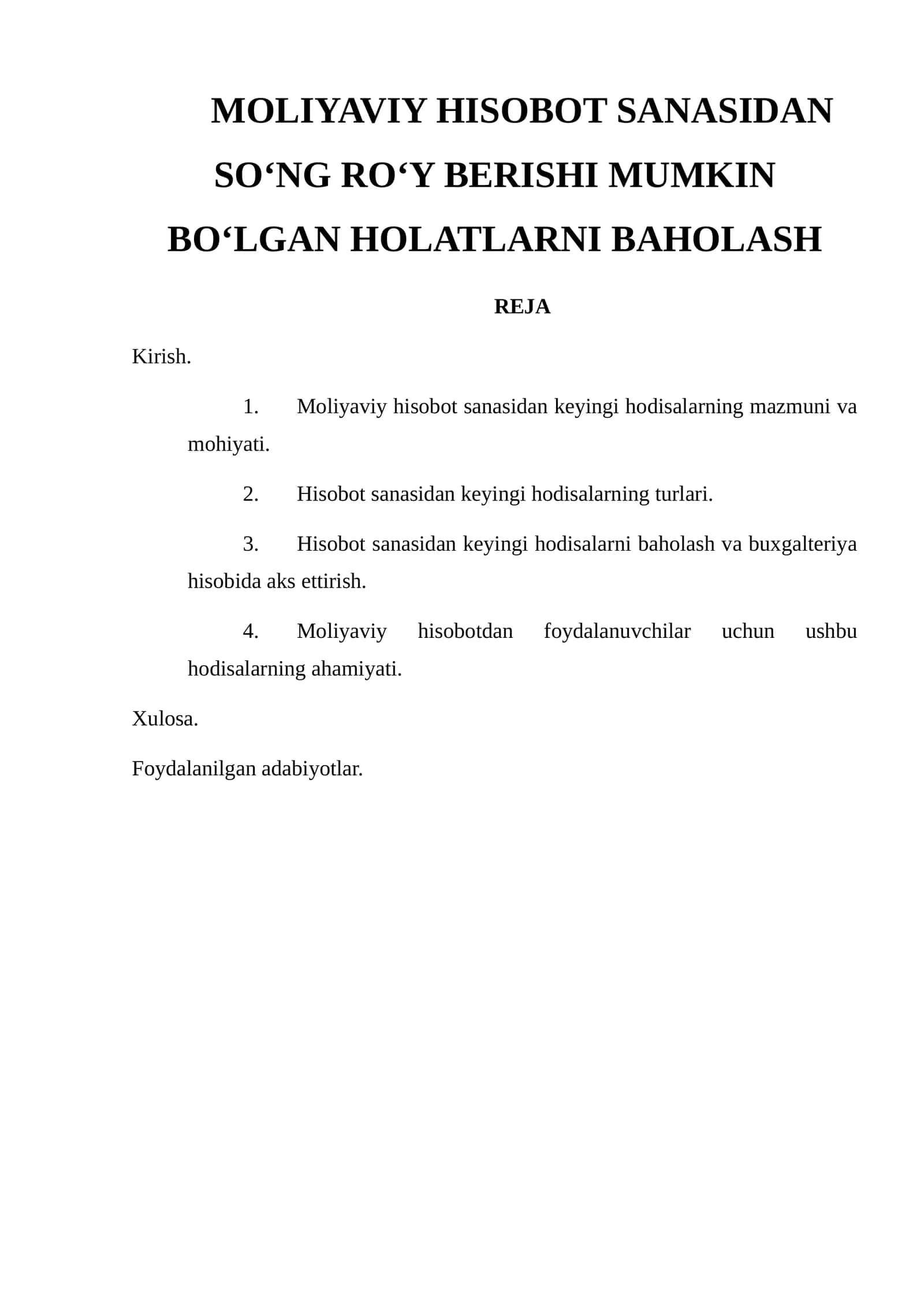 Moliyaviy hisobot sanasidan so‘ng ro‘y berishi mumkin bo‘lgan holatlarni baholash