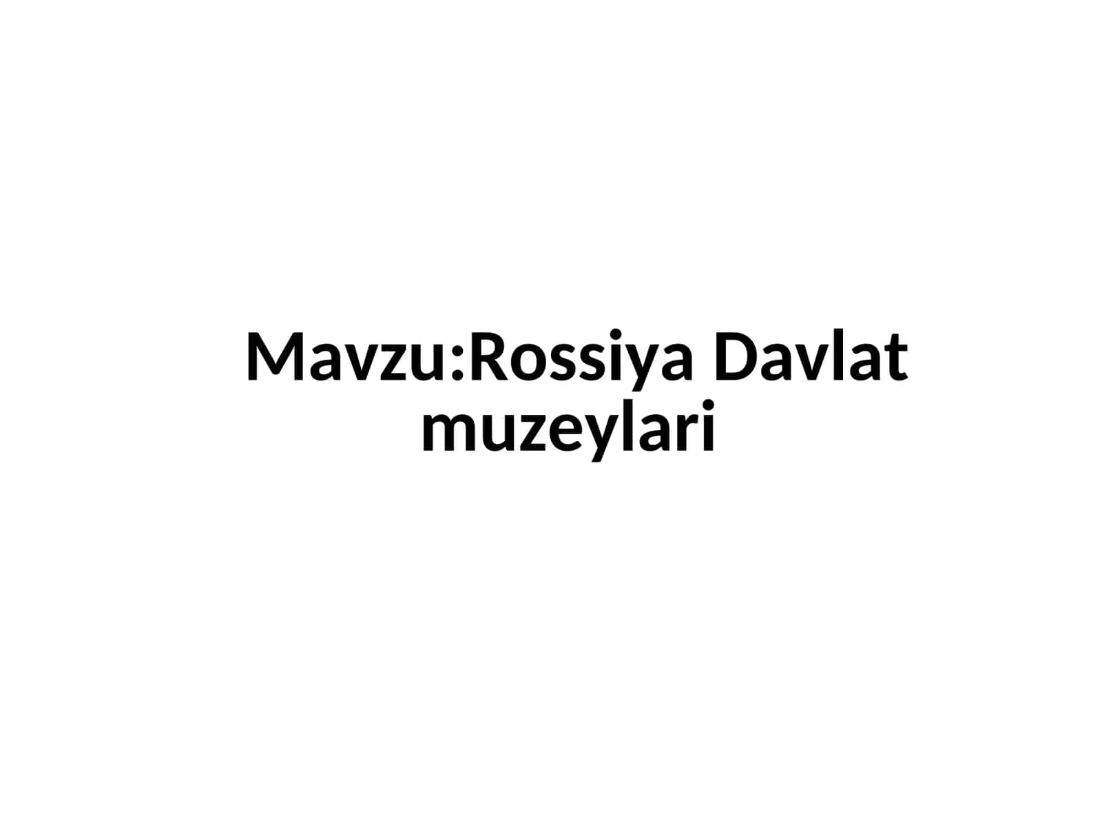 Rossiya Davlat muzeylari