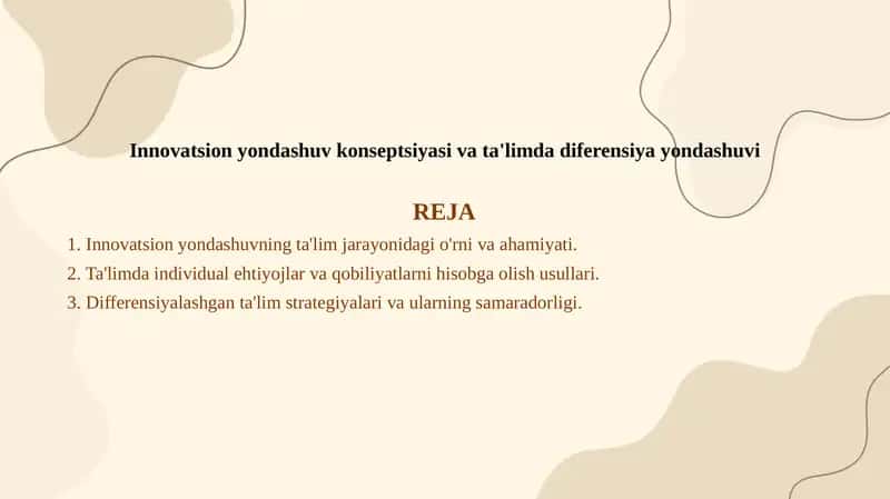 Innovatsion yondashuv konseptsiyasi va ta'limda diferensiya yondashuvi