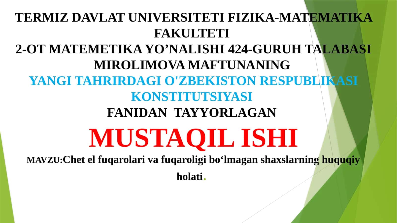 MUSTAQIL ISHI